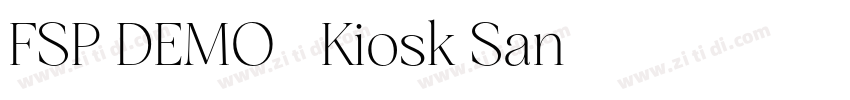 FSP DEMO   Kiosk San字体转换